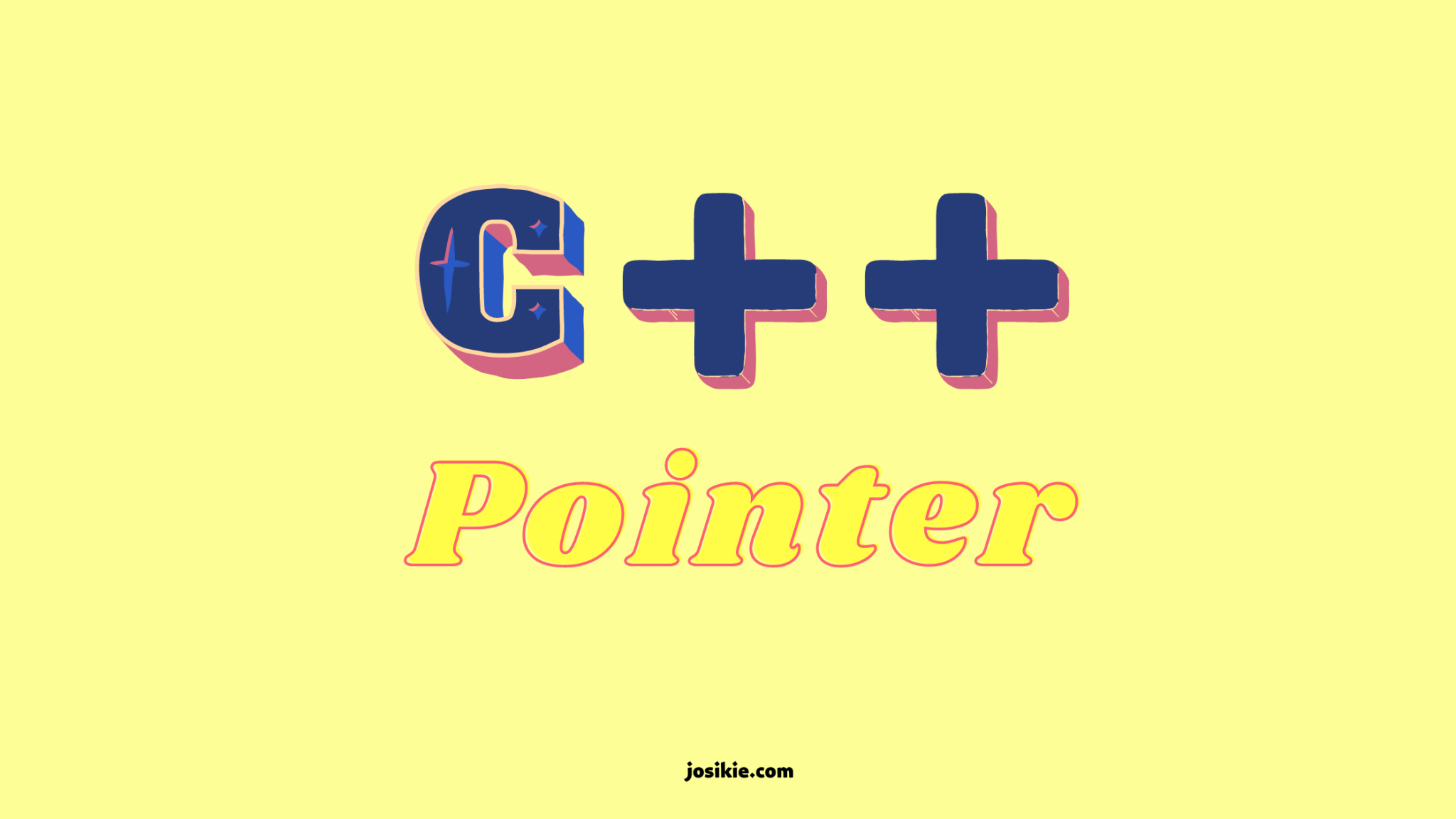 Pointer Pada Bahasa Pemrograman C++ Josi Kie
